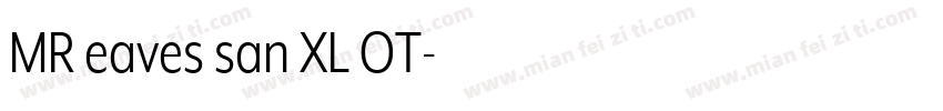 MR eaves san XL OT字体转换